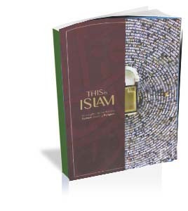 This is Islam: An Insight into the World's Fastest Growing Religion
