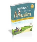 Handbuch für den neuen Muslim