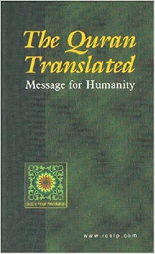 The Qur'an Translated: Message for Humanity