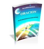 El Camino Hacia La Oracion