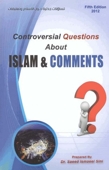 Controversial Questions About Islam & Comments