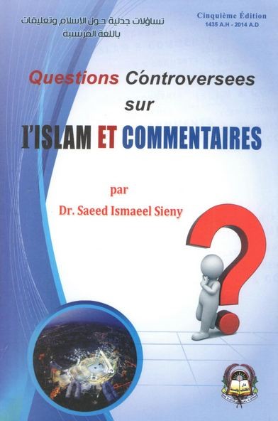 Questions Controverees sur L'Islam et Commentaires